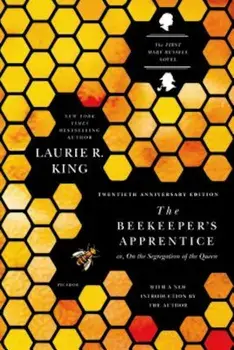 The Beekeeper's Apprentice: Or, on the Segregation of the Queen, Paperback/Laurie R. King