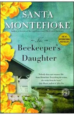 The Beekeeper's Daughter - Santa Montefiore