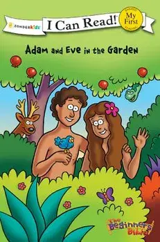 The Beginner's Bible Adam and Eve in the Garden, Paperback/Kelly Pulley