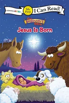 The Beginner's Bible Jesus Is Born: My First, Hardcover/Zondervan