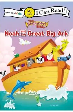 The Beginner's Bible Noah and the Great Big Ark: My First - Zondervan