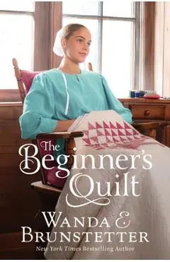 The Beginner's Quilt - Wanda E. Brunstetter