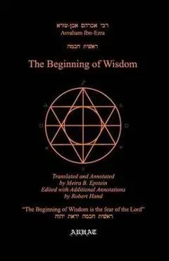 The Beginning of Wisdom - Meira B. Epstein