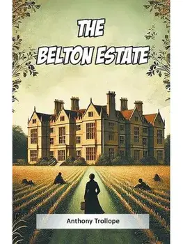 The Belton Estate, Paperback/***