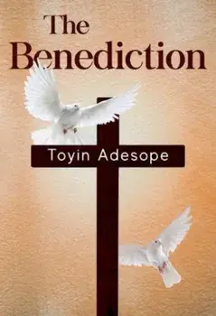 The Benediction, Paperback/Toyin Adesope