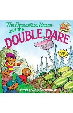 The Berenstain Bears and the Double Dare - Stan Berenstain