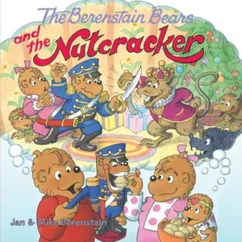 The Berenstain Bears and the Nutcracker, Paperback/Jan Berenstain