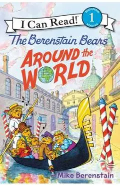 The Berenstain Bears Around the World - Mike Berenstain