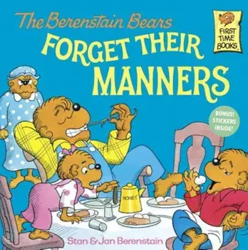 The Berenstain Bears Forget Their Manners, Paperback/Stan Berenstain