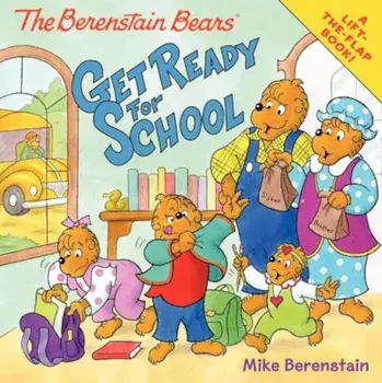 The Berenstain Bears Get Ready for School, Paperback/Mike Berenstain
