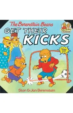 The Berenstain Bears Get Their Kicks - Stan Berenstain