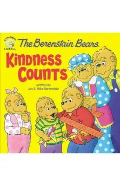 The Berenstain Bears: Kindness Counts - Jan Berenstain