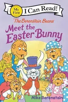 The Berenstain Bears Meet the Easter Bunny, Paperback/Mike Berenstain