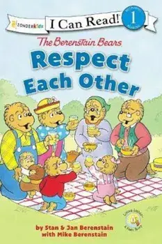 The Berenstain Bears Respect Each Other, Paperback/Stan And Jan Berenstain W.