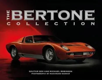 The Bertone Collection, Hardcover/Gautam Sen
