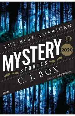 The Best American Mystery Stories 2020 - C. J. Box