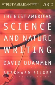 The Best American Science and Nature Writing, Paperback/David Quammen