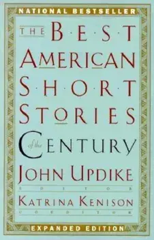 The Best American Short Stories of the Century, Paperback/John Updike