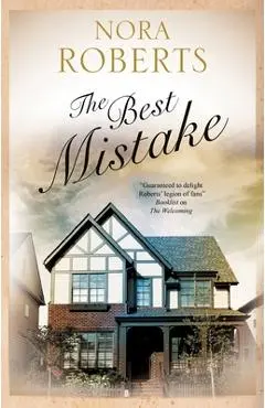 The Best Mistake - Nora Roberts