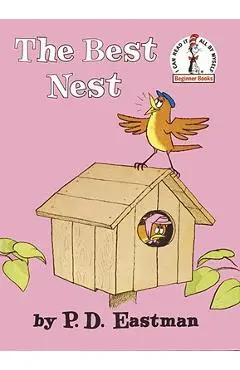 The Best Nest - P. D. Eastman