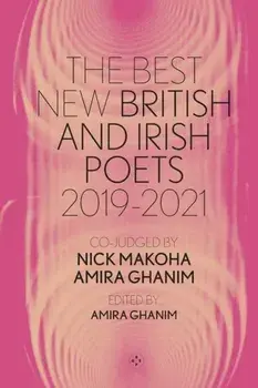 The Best New British and Irish Poets 2019-2021, Paperback/***