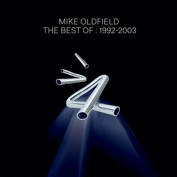 The Best Of: 1992-2003 | Mike Oldfield