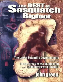 The Best of Bigfoot Sasquatch, Paperback/John Green