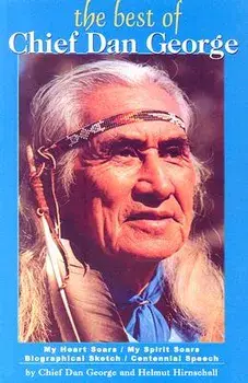 The Best of Chief Dan George, Paperback/Chief Dan George