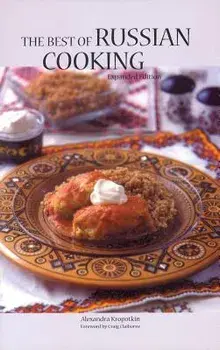 The Best of Russian Cooking, Paperback/Alexandra Kropotkin