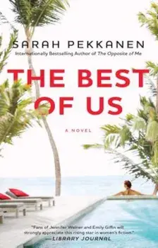 The Best of Us, Paperback/Sarah Pekkanen