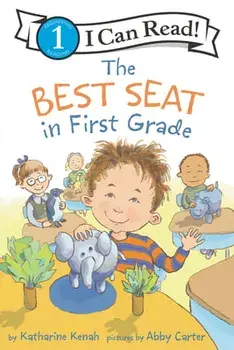 The Best Seat in First Grade, Paperback/Katharine Kenah