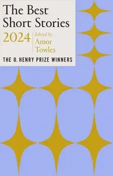 The Best Short Stories 2024. The O. Henry Prize Winners, Paperback/Jenny Minton Quigley
