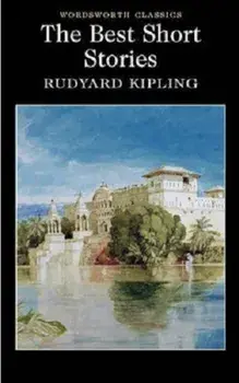 The Best Short Stories - Kipling/Rudyard Kipling