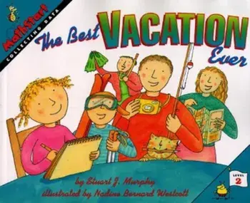 The Best Vacation Ever, Paperback/Stuart J. Murphy