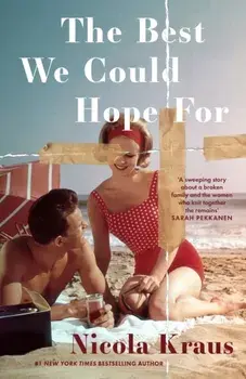 The Best We Could Hope For, Paperback/Nicola Kraus