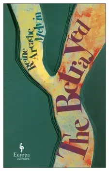 The Betrayed, Paperback/Reine Arcache Melvin