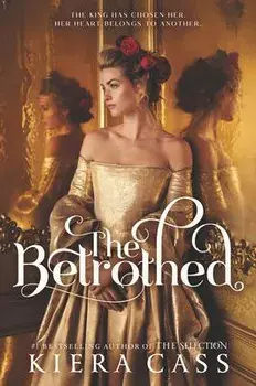 The Betrothed, Paperback/Kiera Cass