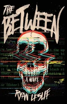 The Between, Paperback/Ryan Leslie