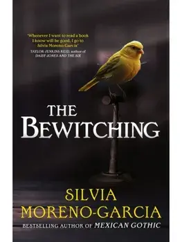 The Bewitching, Paperback/Silvia Moreno-Garcia