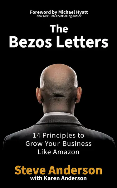 The Bezos Letters | Steve Anderson, Karen Anderson