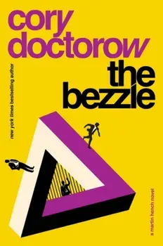 The Bezzle, Paperback/Cory Doctorow