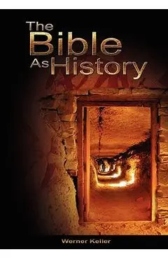 The Bible as History - Werner Keller