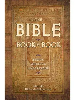 The Bible Book by Book. Study, Analyze, Understand, Hardback/Richenda Milton-Daws