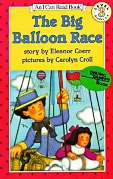 The Big Balloon Race, Paperback/Eleanor Coerr