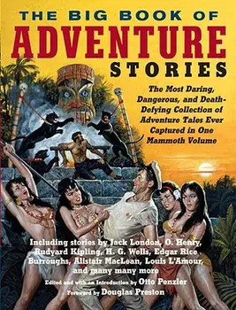 The Big Book of Adventure Stories, Paperback/Otto Penzler
