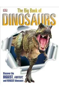 The Big Book of Dinosaurs - Dk