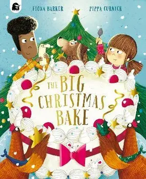 The BIG Christmas Bake, Paperback/Fiona Barker