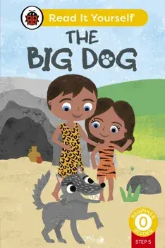 The Big Dog (Phonics Step 5): Read It Yourself - Level 0 Beginner Reader, Hardback/Ladybird