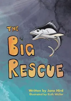 The Big Rescue, Paperback/Jane Hird