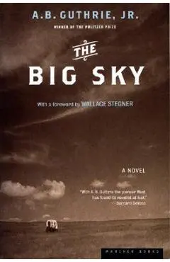 The Big Sky - A. B. Guthrie